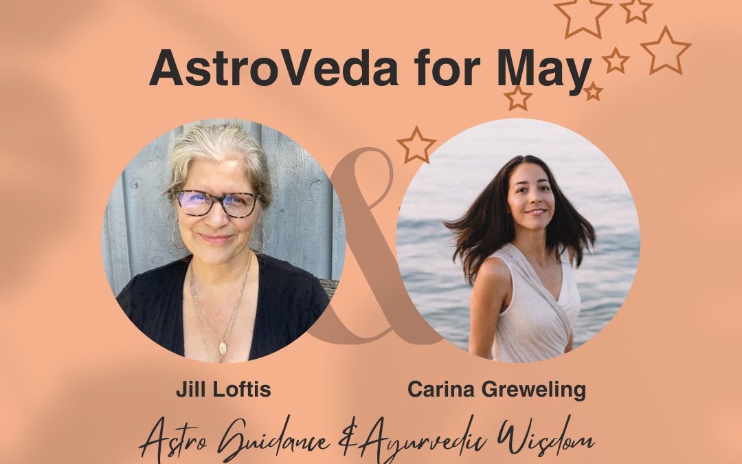 #42 AstroVeda for May: Growth, Goals & Grounding